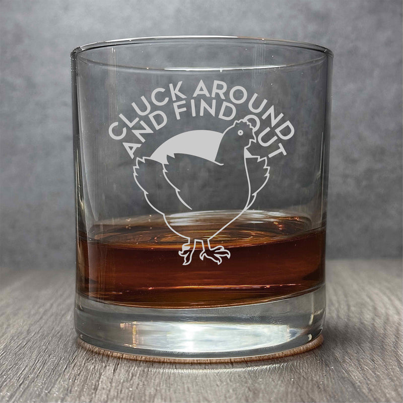 Cluck Around and Find Out - Engraved Funny 11 oz Cocktail Glass
