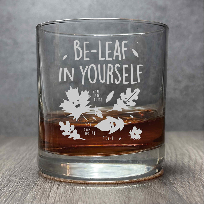BE-Leaf in Yourself  - Engraved Funny and Inspiring 11 oz Cocktail Glass