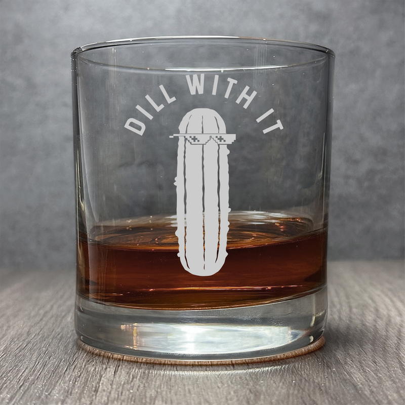 Dill with it - Engraved Funny Cool Dill Pickle 11 oz Cocktail Glass