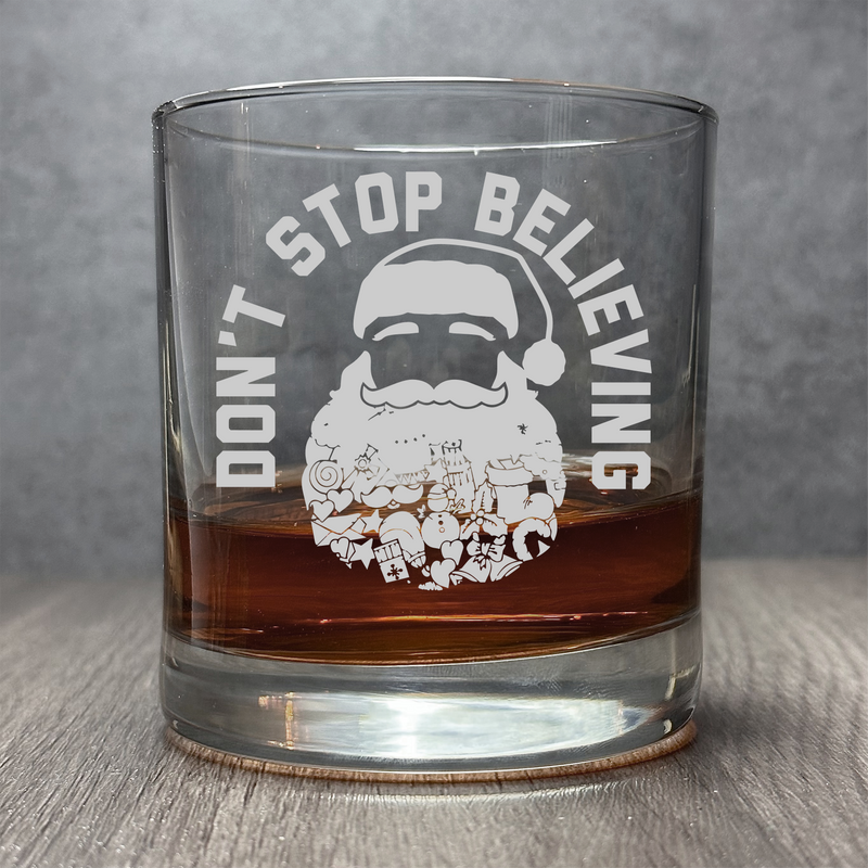 Don’t Stop Believing - Christmas Santa Quote - 11 oz Cocktail Glass