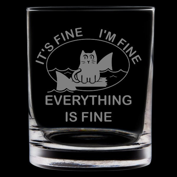 Image for engraved Engraved 11 oz Cocktail Glass - It's Fine, I'm Fine, Everything Is Fine at QualityEngraved.com