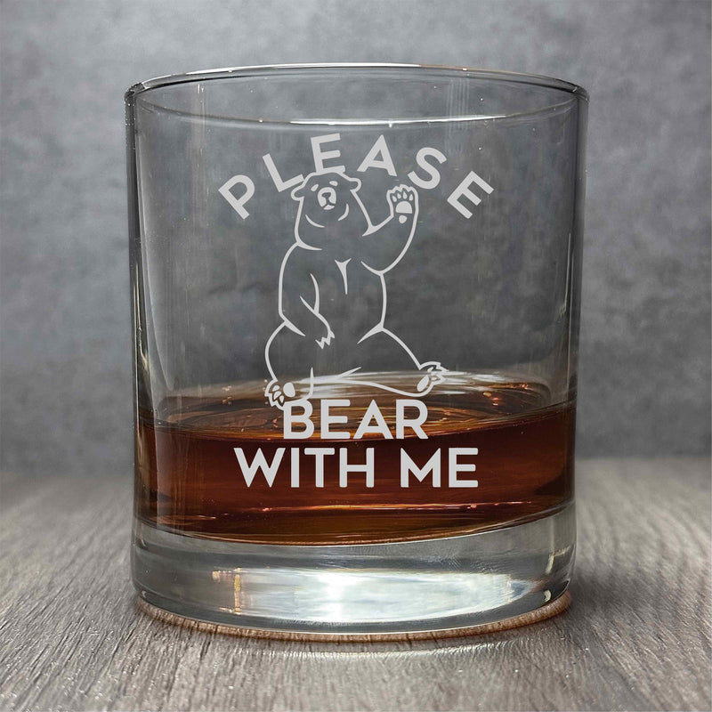 Please Bear with Me - Engraved Funny Bear 11 oz Cocktail Glass