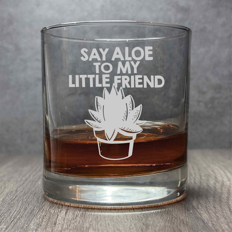 Say Aloe to my Little Friend- Engraved Cute and Funny 11 oz Cocktail Glass